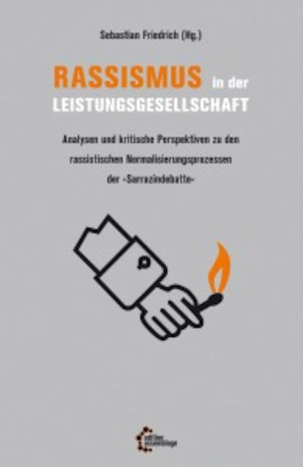 Cover: Sebastian Friedrich (Hg.): Rassismus in der Leistungsgesellschaft