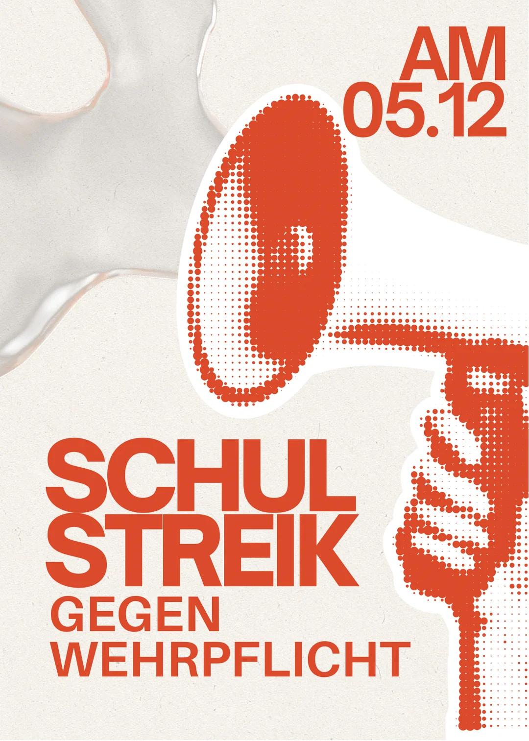 Das Plakat zeigt eine Hand, die ein Megafon hält sowie den Text: "Am 05.12. Schulstreik gegen Wehrpflicht" sowie den Hinweis auf Instagram @schulstreikgegenWehrpflicht
